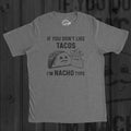 Mens Taco Shirt Taco T Shirt Men Funny Shirts For Men Funny Taco Shirt If You Dont Like Tacos Im Nacho Type Taco Tuesday Shirt Graphic Tee – Cozy Vibes · Trending Graphic Apparel