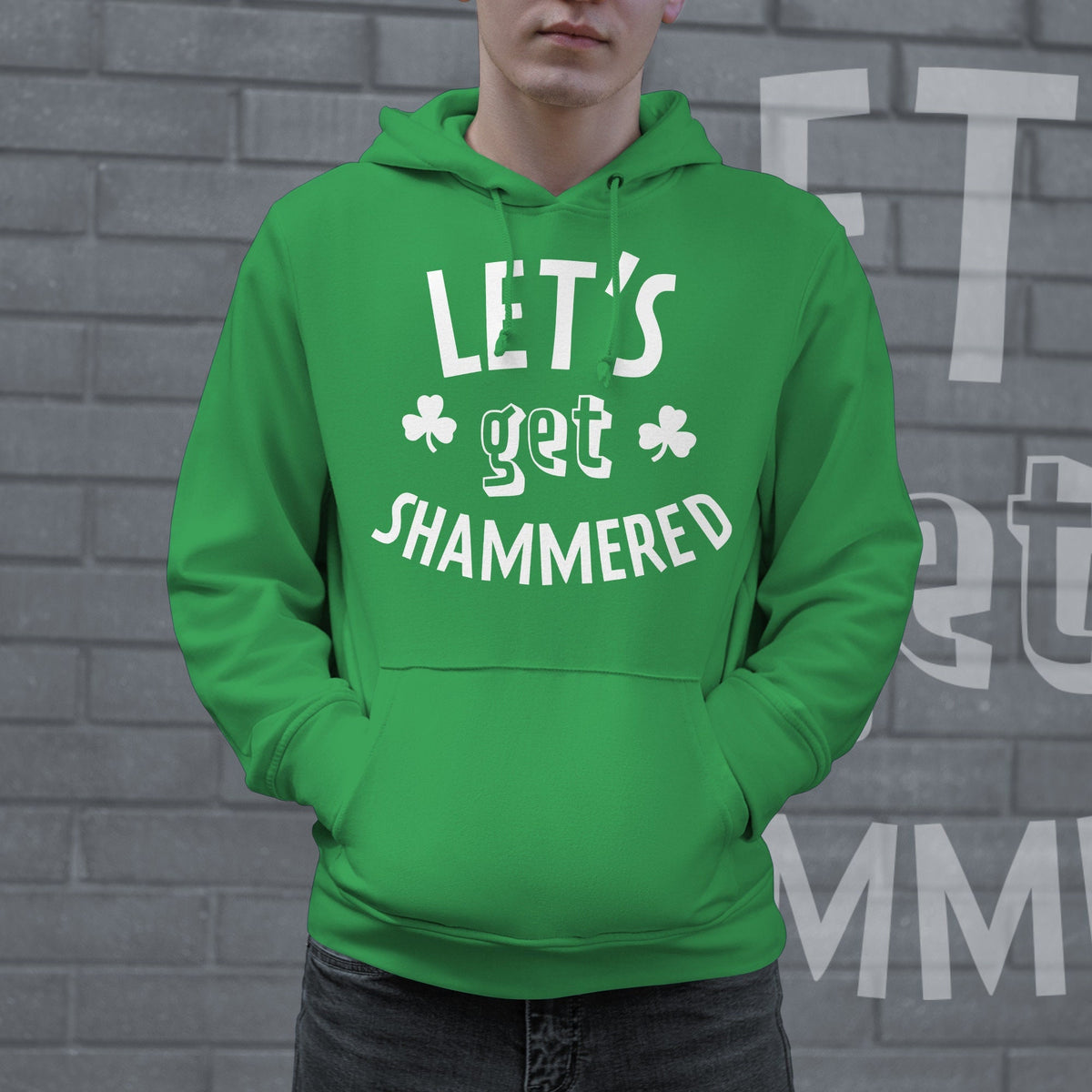 Let39s Get Shammered Lets Get Hammered Hoodie St Patricks Hoody Green Ireland Hoodie Four Leaf Clover Hoodie St Pattys Hoodie – Cozy Vibes · Perfect For Daily Wear