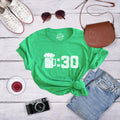 Beer Thirty Shirt St Patricks Day TShirt Girl WomanIrish Getting Drunk Funny Drinking Shirts Beer Shirts Funny Shirts Drinking Tees Graphic Tee – Premium Graphic · High-Quality Print
