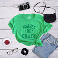 Pinches Be Crazy T Shirt Clover T shirt Woman St Patrick Shirt Bachelorette T Shirt Clover Weekend Party Funny Shamrock Shirt Graphic Tee – Fan Favorite · Trending Graphic Apparel