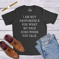 Not Responsible For What My Face Does When You Talk Funny Mens Shirt Offensive Shirt for Men Mens Graphic Shirt Cool Mens Tees Graphic Tee – Premium Graphic · Must-Have Style