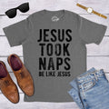 Jesus Took Naps Be Like Jesus Shirt Mens Jesus Shirt Mens FaithShirt Gifts for Guys Funny Jesus Shirts Naps Shirts Faith Shirts God Graphic Tee – Everyday Comfort · Trending Graphic Apparel