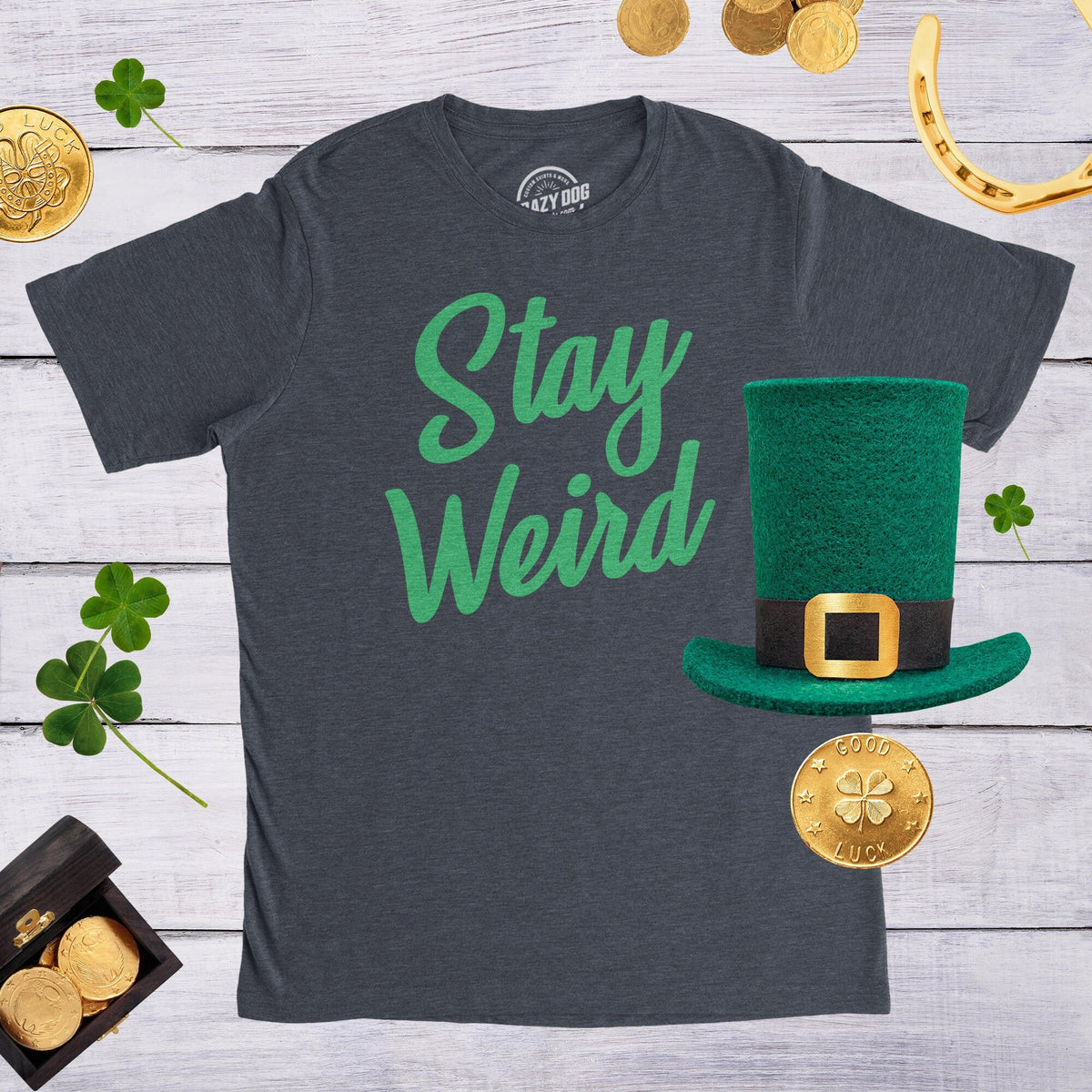 Stay Weird Funny TShirts Hand Lettering Shirts Weird Shirts Mens Quote Sayings Shirts St Patricks Day Shirts Funny Mens Tee Graphic Tee – Aesthetic Look · Trending Graphic Apparel