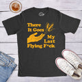 There Does My Last Flying Fuck Shirt Swearing Shirt Fuck Shirt Butterfly ShirtFunny Shirts Sarcastic shirt Funny Shirt Unisex Shirts Graphic Tee – Easygoing Wear · Must-Have Style
