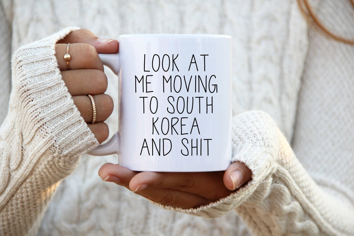 Moving to South Korea Gifts Moving to South Korea Coffee Mug Moving to South Korea Cup Birthday Gifts for Men and Women Graphic Tee – Everyday Comfort · Trending Graphic Apparel