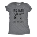 Instant Nurse Just Add Coffee Funny Womens Nursing Tee Medical Profession Gifts Under 20 Nurse Shirts Coffee Shirts Graphic Tee – Feel-Good Design · Great Gift For Fans