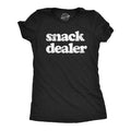 Naps Dealer Funny Womens Shirt Funny Foodie Shirt Funny Saying Shirt Funny Shirt Quotes Naps Snacks Novelty Womens Shirt Mom Shirts Graphic Tee – Soft Feel · High-Quality Print