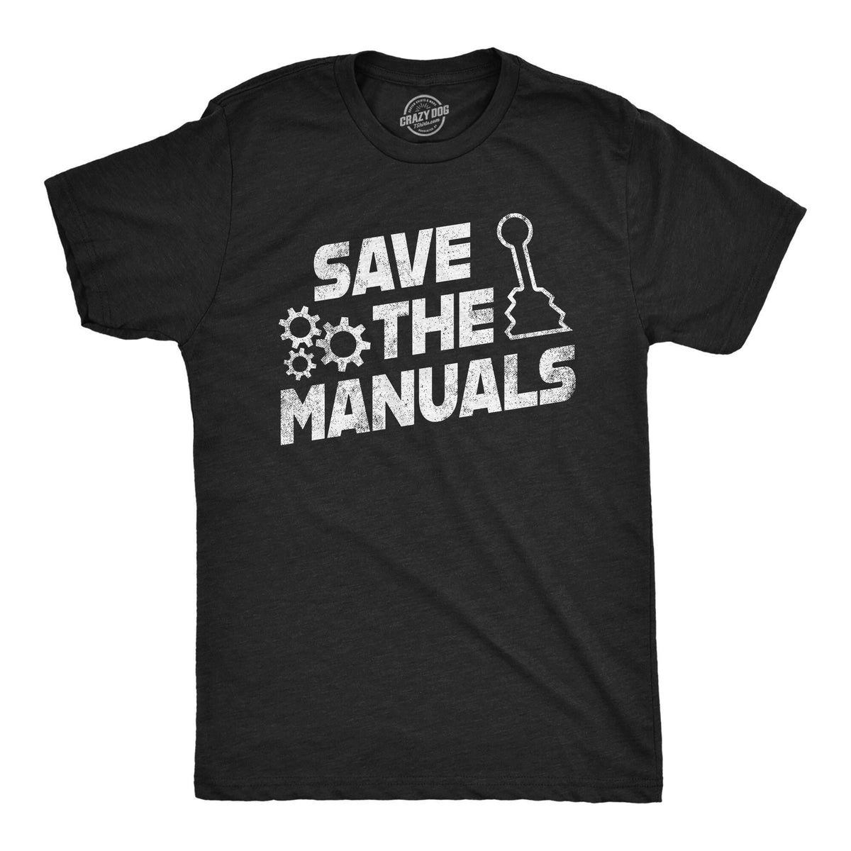 Save The Manuals Shirt Manual Cars Car Guy Shirts Muscle Car Shirt Standard Car Shirt Dad Shirt Father39s Day Gift Car Lover Shirts Graphic Tee – Fan Favorite · High-Quality Print