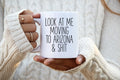 Moving to Arizona Gifts Moving to Arizona Coffee Mug Moving to Arizona Cup Moving to Arizona Birthday Gifts for Men and Women Graphic Tee – Cozy Vibes · Top Pick For Any Outfit