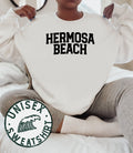 Hermosa Beach Moving Away Sweatshirt Funny Sweater Shirt Birthday Gifts for Men and Women Sweatshirt – Premium Graphic · High-Quality Print