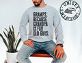 Gramps New Grandpa Fathers Day Grandfather Sweatshirt Funny Sweater Shirt Birthday Gifts for Men and Women Sweatshirt – Aesthetic Look · Must-Have Style