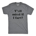 Offensive T Shirt Gift For Him Funny Y39all Mind If I Fart Toilet Humor Shirt Funny Gift For Guys Farting Shirt Fart Master Shirt Graphic Tee – Everyday Comfort · Perfect For Daily Wear