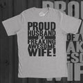 Proud Husband Of A Freaking Awesome Wife Shirt Groom Gift From Bride Husband Shirt Funny Groom Shirt Wifey Hubby T Shirt Graphic Tee – Soft Feel · Trending Graphic Apparel