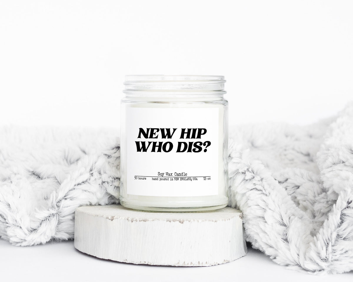 Hip Surgery Replacement Gifts Funny Candle Housewarming Soy Wax Scented Decor Graphic Tee – Everyday Comfort · Perfect For Daily Wear