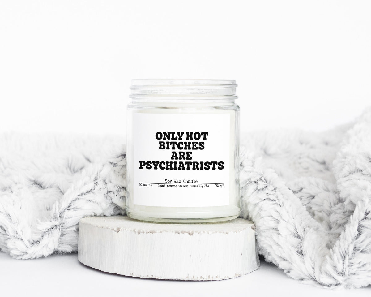 Psychiatrist Psychiatry Graduation Gifts Funny Candle Housewarming Soy Wax Scented Decor Graphic Tee – Premium Graphic · Perfect For Daily Wear