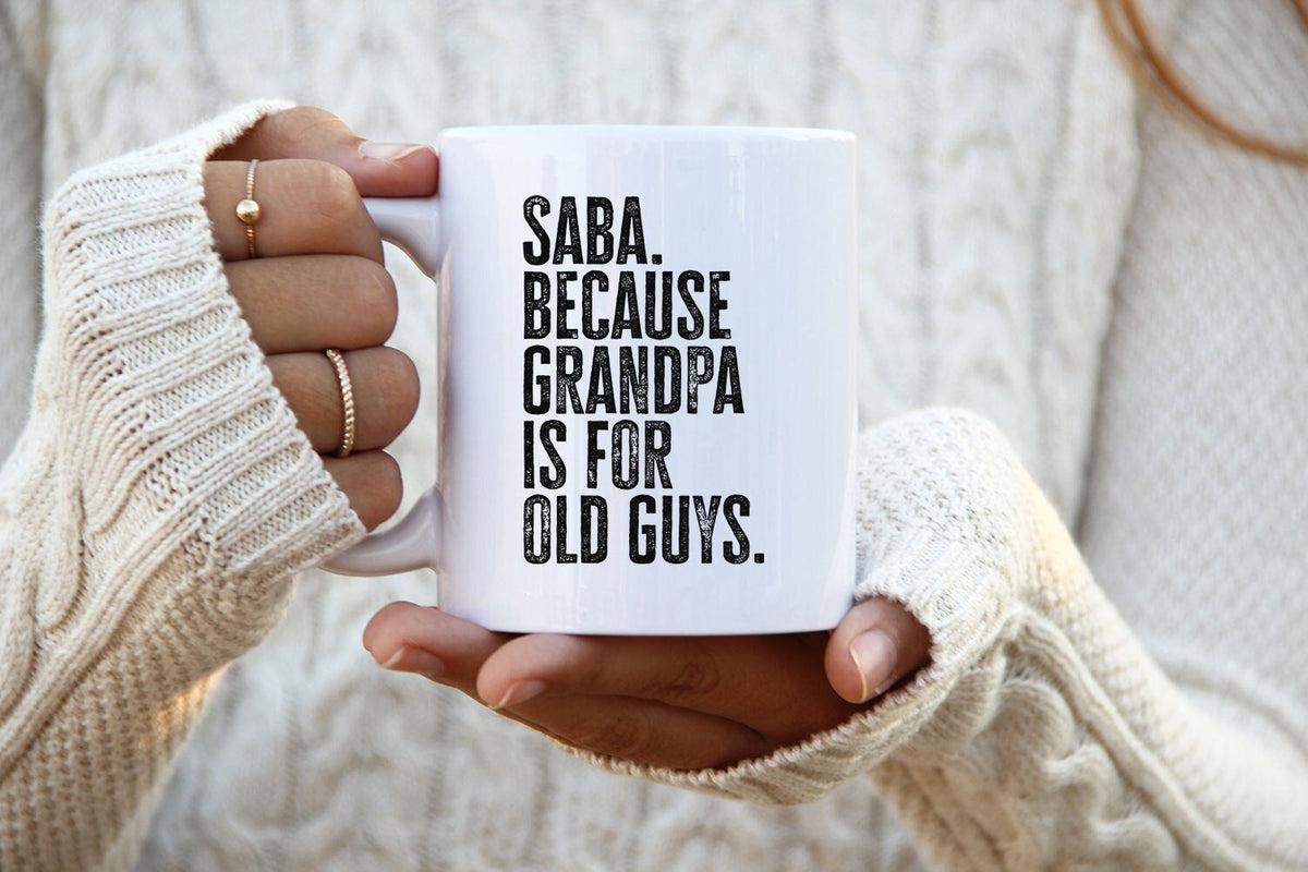 Saba New Grandpa Fathers Day Grandfather Mug Funny Coffee Cup Birthday Gifts for Men and Women Graphic Tee – Feel-Good Design · Top Pick For Any Outfit