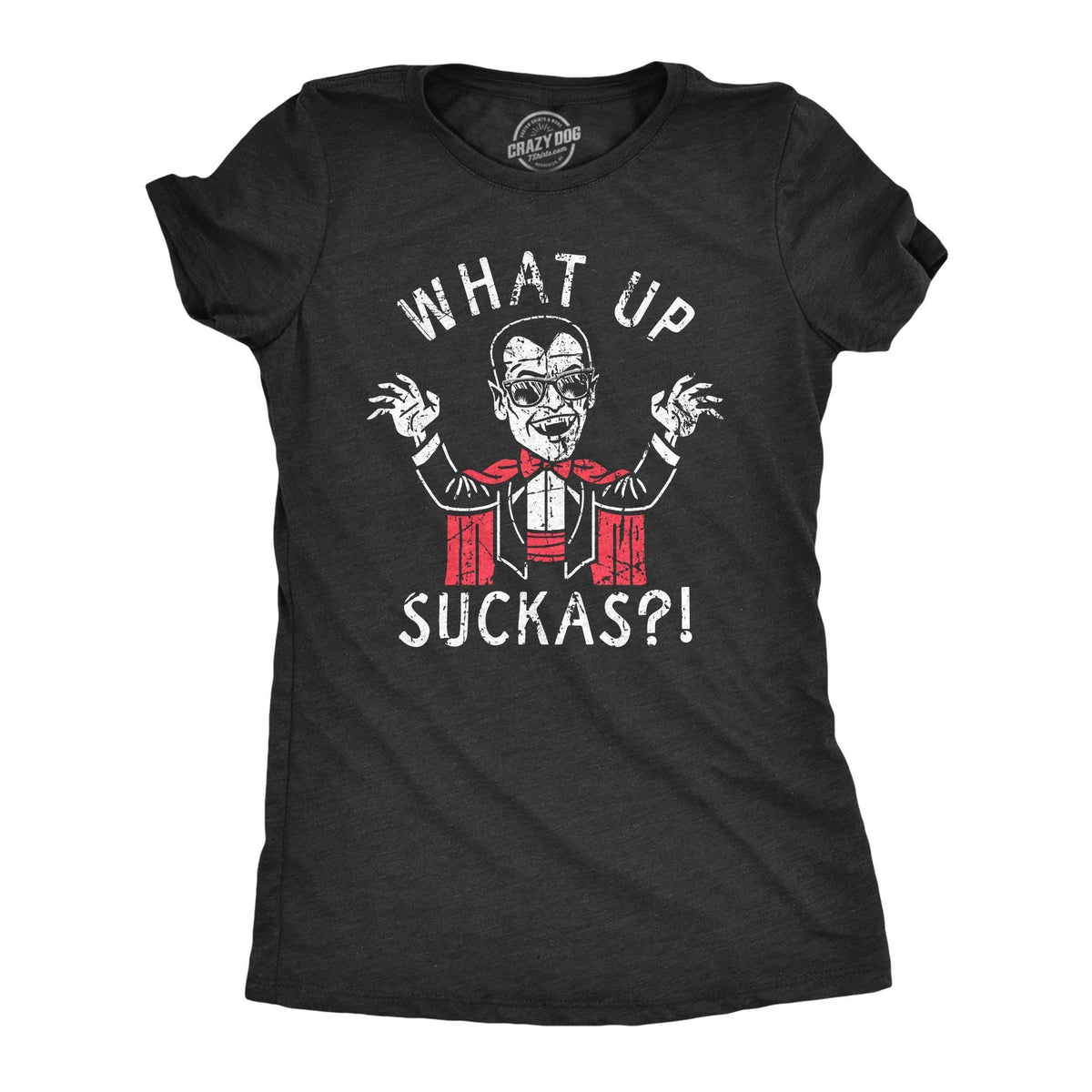 What Up Suckas Dracula Shirt Vampire T shirt Halloween Shirt Women Funny Halloween T Shirt Halloween Vampire Shirt I Do What I Want Graphic Tee – Easygoing Wear · Perfect For Daily Wear
