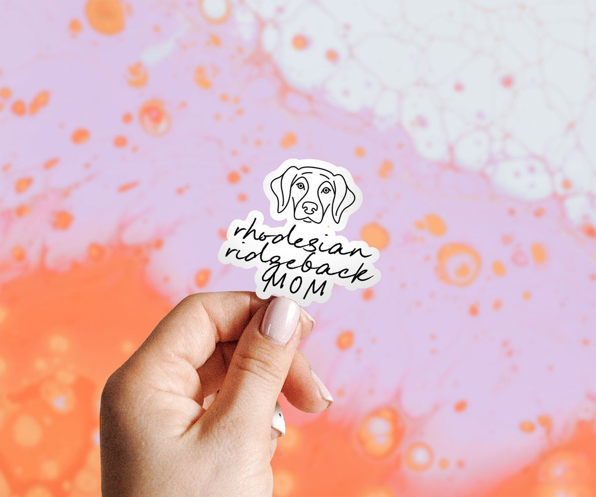 Rhodesian ridgeback Dog Mom Sticker Gifts Kiss Cut For Laptop Funny Vinyl Sticker Women Men Him Her Graphic Tee – Feel-Good Design · Trending Graphic Apparel