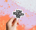 Deadlift Weightlifting Lifting Weights Workout Sticker Gifts Kiss Cut For Laptop Funny Vinyl Sticker Women Men Him Her Graphic Tee – Bold Style · Great Gift For Fans