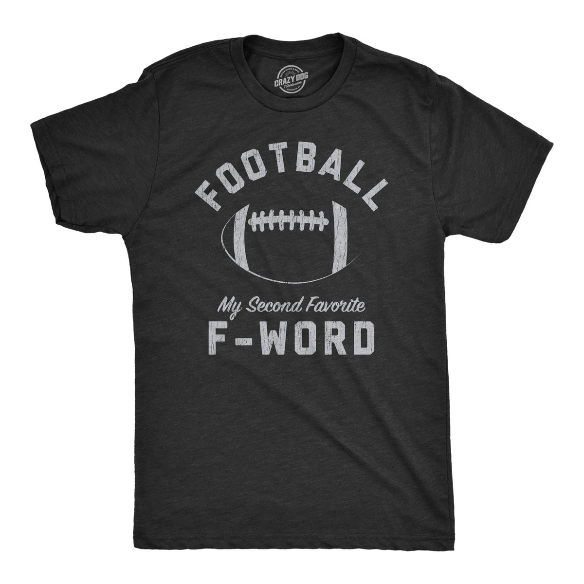 Football Is My Second Favorite FWord Sarcastic Football Shirt Football Lovers Gifts Funny Football Tee Sunday Funday Shirt Graphic Tee – Warm & Stylish · Great Gift For Fans