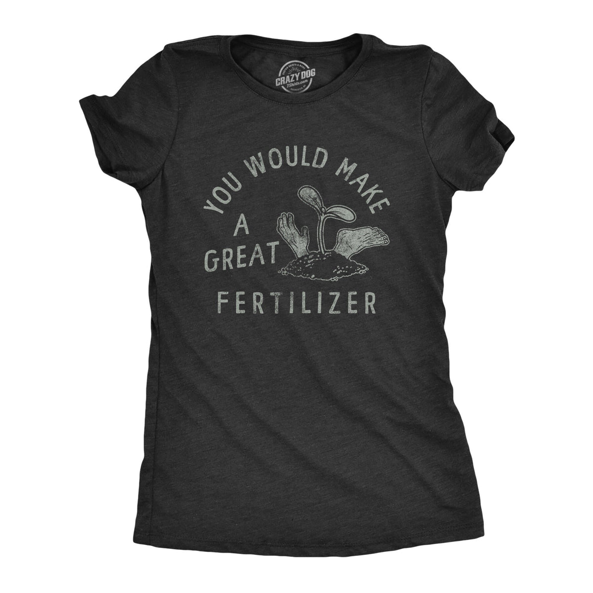 True Crime Shirt You Would Make Great Fertilizer Murderino Shirts Murder Shirts True Crime Lover Gifts True Crime Halloween Shirts Graphic Tee – Feel-Good Design · Trending Graphic Apparel