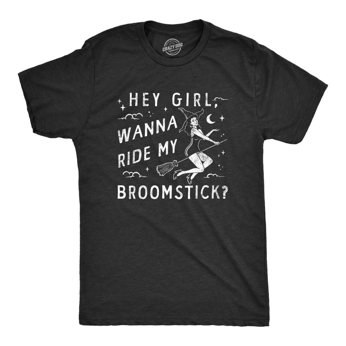 Hey Girl Wanna Ride My Broomstick Witch T shirt Halloween Shirt Mens Funny Halloween Shirt Halloween Costume Ideas Innuendo Graphic Tee – Everyday Comfort · Perfect For Daily Wear