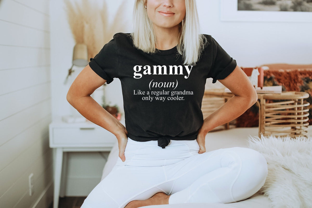 Gammy Grandma Grandmother Mothers Day Definition Shirt Gifts Funny Tee Tshirt Men Women Him Her Graphic Tee – Everyday Comfort · Great Gift For Fans