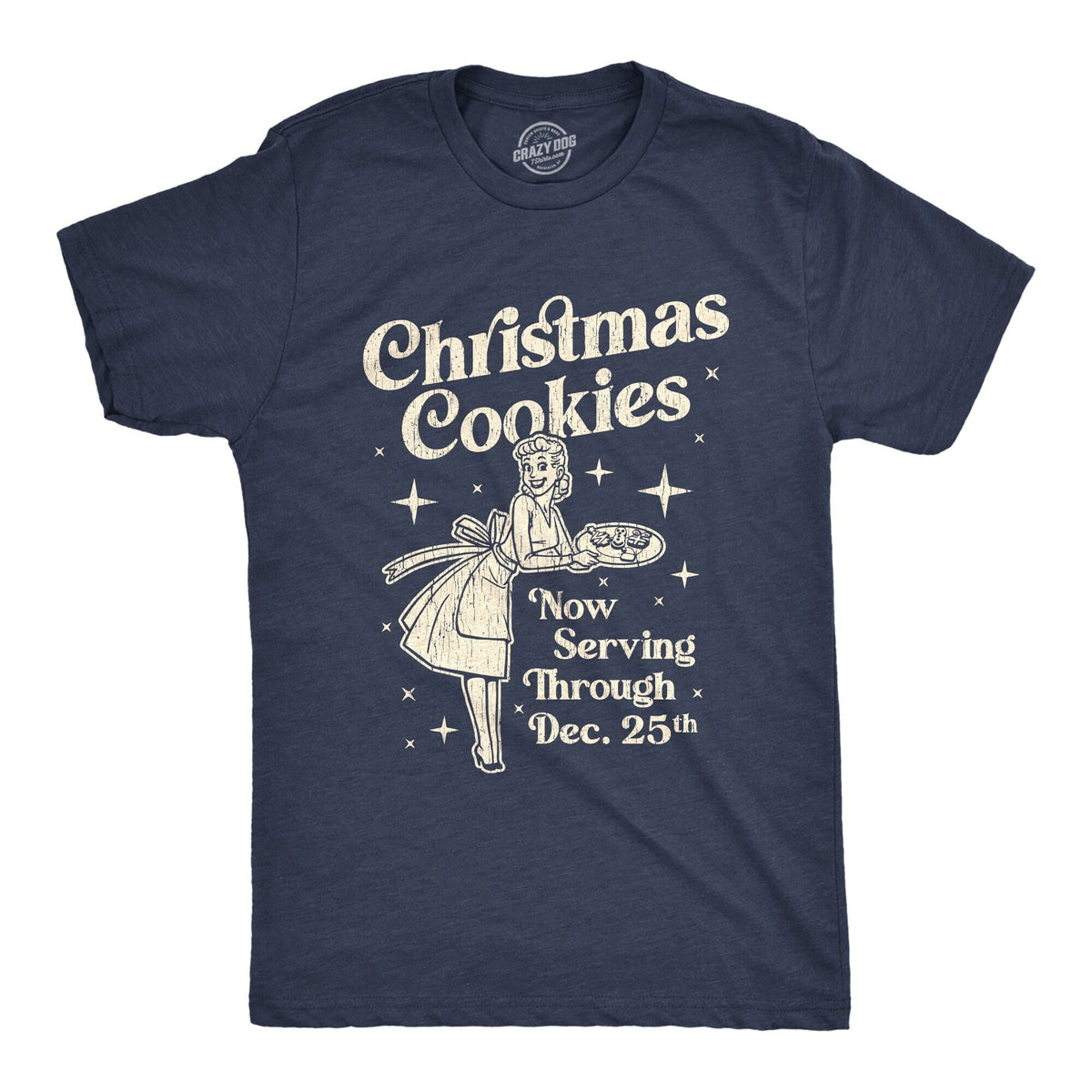 Christmas Cookies Serving Until December 25th Christmas Shirt Christmas Shirt Men Festive Tees Guys Christmas Baking Pin Up Shirts Graphic Tee – Easygoing Wear · Top Pick For Any Outfit