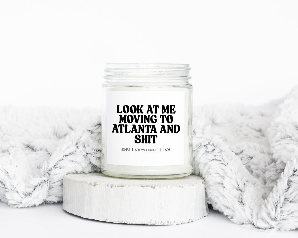 Atlanta Georgia Moving Away Housewarming Real Estate Agent Closing Gifts Funny Candle Housewarming Soy Wax Scented Decor Graphic Tee – Everyday Comfort · Perfect For Daily Wear