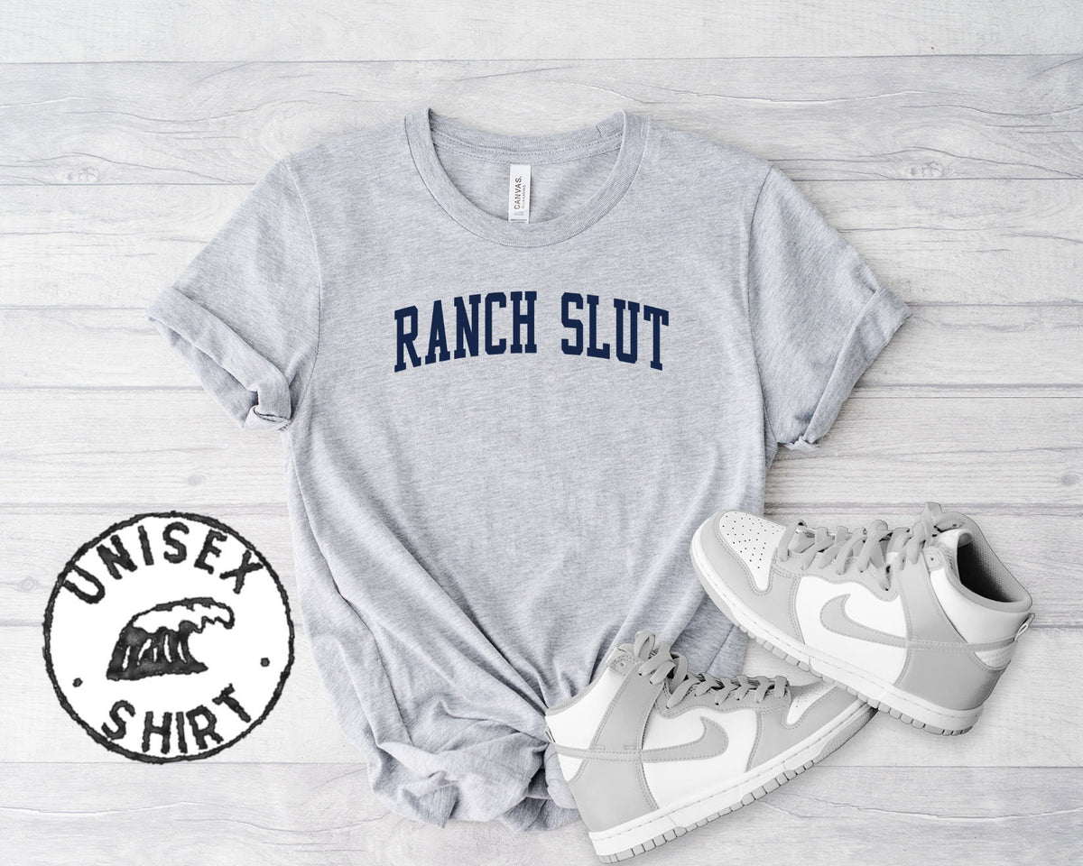 Ranch Slut Addict Lover Shirt Gifts Funny Tee Tshirt Men Women Him Her Graphic Tee – Everyday Comfort · Top Pick For Any Outfit
