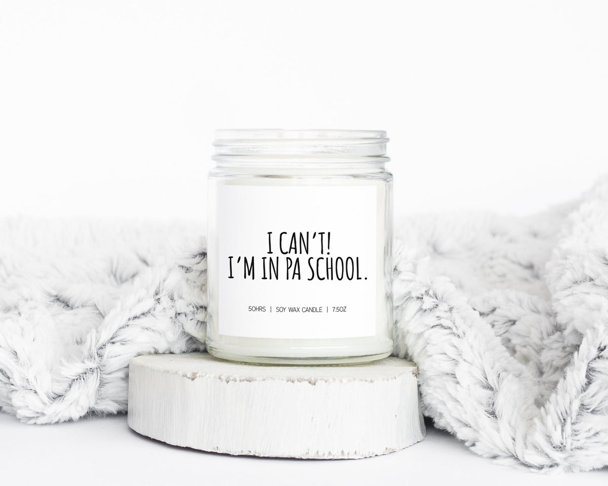 PA School Physician Assistant Student Gifts Funny Candle Housewarming Soy Wax Scented Decor Graphic Tee – Aesthetic Look · Top Pick For Any Outfit