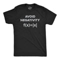 Avoid Negativity Absolute Value Geeky Shirts Nerdy T Shirts Math Jokes Maths Shirt Maths Student Shirt Funny Teacher Shirts Graphic Tee – Fan Favorite · Perfect For Daily Wear