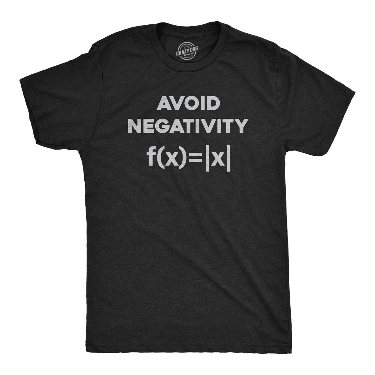 Avoid Negativity Absolute Value Geeky Shirts Nerdy T Shirts Math Jokes Maths Shirt Maths Student Shirt Funny Teacher Shirts Graphic Tee – Fan Favorite · Perfect For Daily Wear