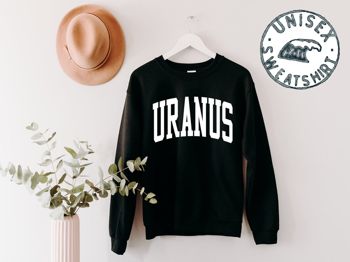 Uranus Planet Space Sweatshirt Gifts Funny Sweater Shirt Jumper Men Women Him Her Sweatshirt – Feel-Good Design · High-Quality Print