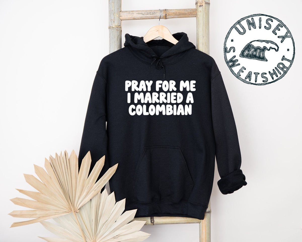 Colombian Colombia Wedding Anniversary Wife Husband Gifts Hoodie Funny Jumper Hooded Sweatshirt Him Her Unisex Sweater Shirt Hoodie – Feel-Good Design · Great Gift For Fans