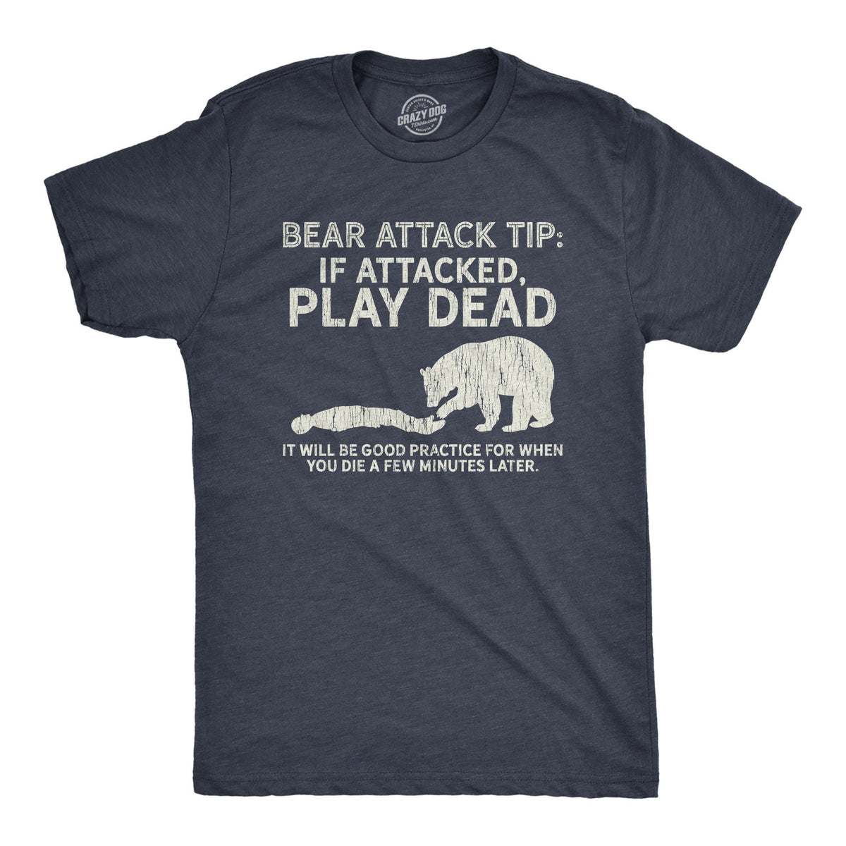 Bear Attack Tip Play Dead Camping Gear Camping Gift Mens Camping T Shirt I Hate Camping Bear Shirts Funny Shirts Graphic Tee – Feel-Good Design · Perfect For Daily Wear