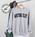 Writing Slut Writer Journalist Sweatshirt Gifts Funny Sweater Shirt Jumper Men Women Him Her Sweatshirt – Easygoing Wear · Perfect For Daily Wear
