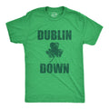 Dublin Down Shirt St Patricks Day Shirt Lucky Green Irish shirt Clover Shirt Funny Shirts Drinking Shirt Ireland Party Shirts Graphic Tee – Feel-Good Design · High-Quality Print