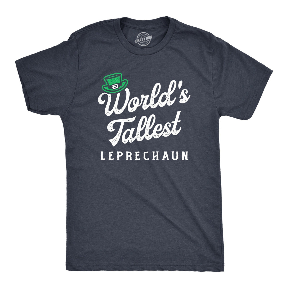 Funny St Patricks Day Shirt Mens Green Shamrock Shirt Worlds Tallest Leprechaun T Shirt Patricks Day Shirt Men Worlds Tallest Leprechaun Graphic Tee – Bold Style · Trending Graphic Apparel