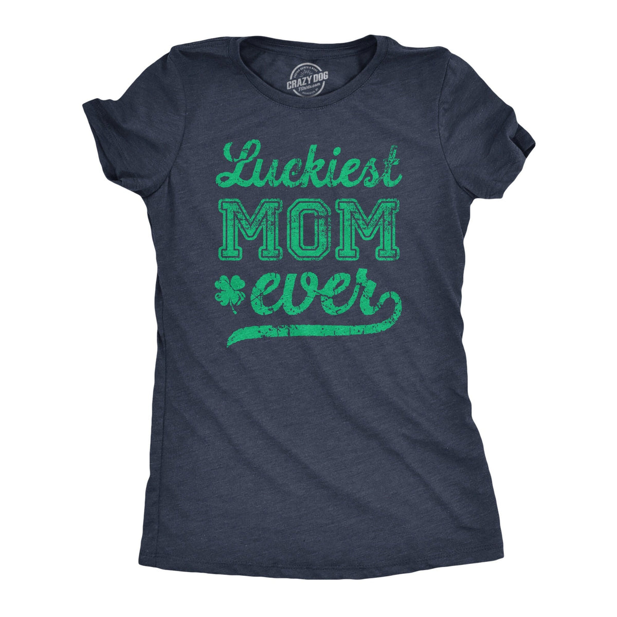 St Patrick39s Day Mom Luckiest Mom Ever St Patrick Day Shirt Green Clover Shirt Woman Ireland Tee Woman Funny Shirts Women Graphic Tee – Cozy Vibes · Trending Graphic Apparel