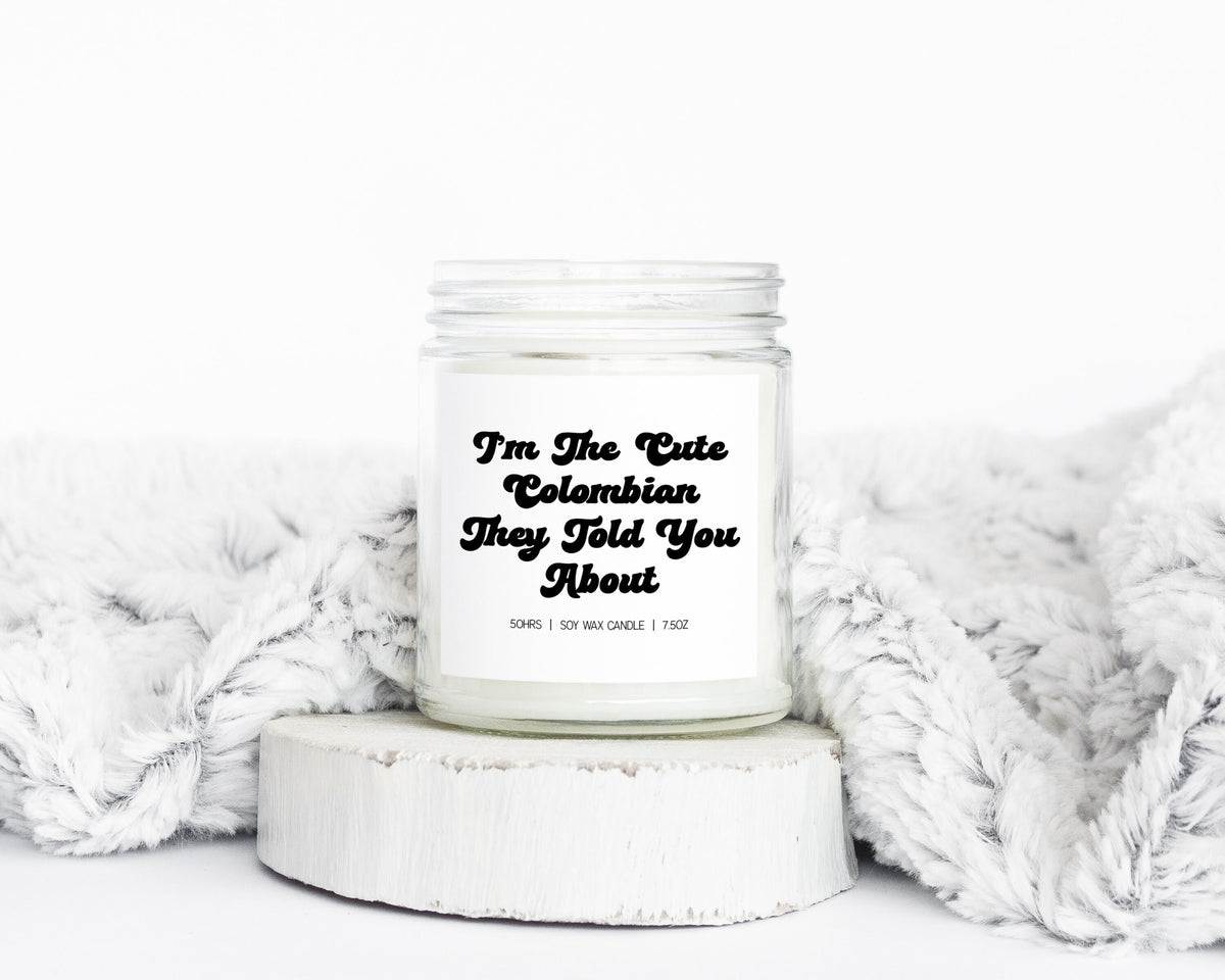 Colombian Colombia Gifts Funny Candle Housewarming Soy Wax Scented Decor Graphic Tee – Bold Style · Must-Have Style