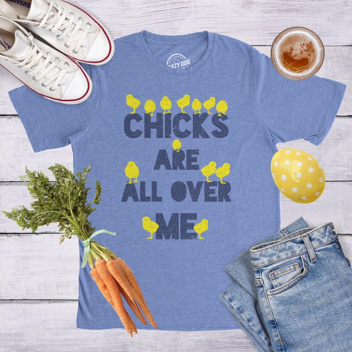 Mens Dating Shirt Chicks Are All Over Me Shirt Chicken Shirt Farm Owners Gift Funny Cock Shirt Funny Pick Up Line Easter Shirts Graphic Tee – Premium Graphic · Top Pick For Any Outfit