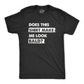 Funny Fathers Day Gift Does This Shirt Make Me Look Bald Funny Dad T Shirt Bald Shirts Funny T Shirt For Dad Dad Jokes Father39s Day Graphic Tee – Easygoing Wear · Perfect For Daily Wear