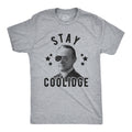 Mens Stay Coolidge Tshirt Independence Day Shirt 4th Of July Shirt America Murica Shirt Calvin Coolidge Funny President Tshirts Graphic Tee – Premium Graphic · High-Quality Print