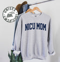 NICU Mom Sweatshirt Gifts Funny Sweater Shirt Jumper Men Women Him Her Sweatshirt – Aesthetic Look · Must-Have Style