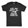 Ask Me About My Dinking Problem Pickleball Shirts Sports Shirt Men Funny Mens Shirt Funny T Shirt Pickleball Lover Gifts Gifts For Dad Graphic Tee – Easygoing Wear · Trending Graphic Apparel