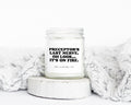 Preceptor Birthday Graduation Gifts Funny Candle Housewarming Soy Wax Scented Decor Graphic Tee – Fan Favorite · Perfect For Daily Wear