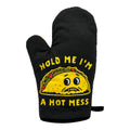 Hold Me I39m A Hot Mess Housewarming Gift Christmas Gift Hostess Gift Funny Oven Mitts Taco Lovers Taco Oven Mitts Cinco De Mayo Graphic Tee – Soft Feel · Great Gift For Fans