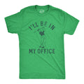 Funny Joke Golf Shirt Golfing Dad Golfer Humor Shirt With Sayings Rude Offensive Gifts For Golfers I39ll Be In My Office Golf Course Graphic Tee – Bold Style · Top Pick For Any Outfit