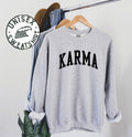 Karma Sweatshirt Gifts Funny Sweater Shirt Jumper Men Women Him Her Sweatshirt – Easygoing Wear · Perfect For Daily Wear